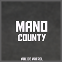 Mano County Police Patrol