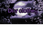 di0r Clothe$