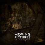 MOVING PICTURES Reimagined