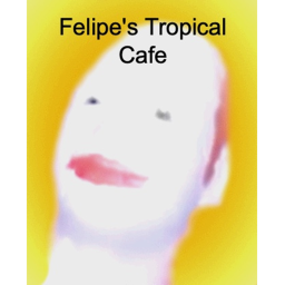 Felipe's Tropical Cafe