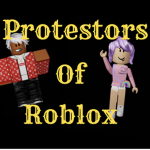 ~Protestors of Roblox~