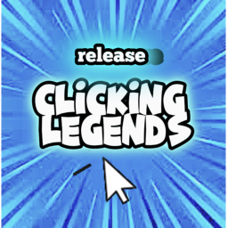 (RELEASE!) Clicking Legends!