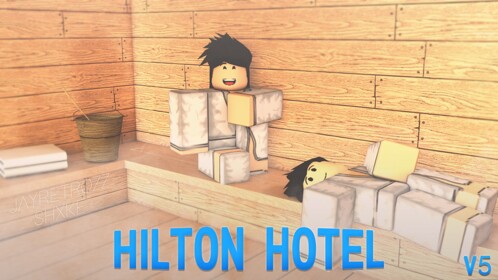 🏢Hilton Hotel™😝 | Beta | 🎧 CONSOLE 🎮 |
