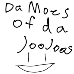Da moes of the joojoos