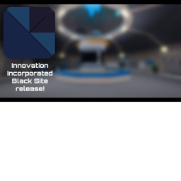 Innovation Blacksite [BETA]