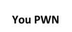 You PWN if you are in this group