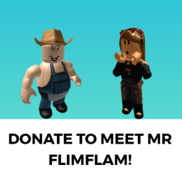DONATE TO MEET MR FLIMFLAM!