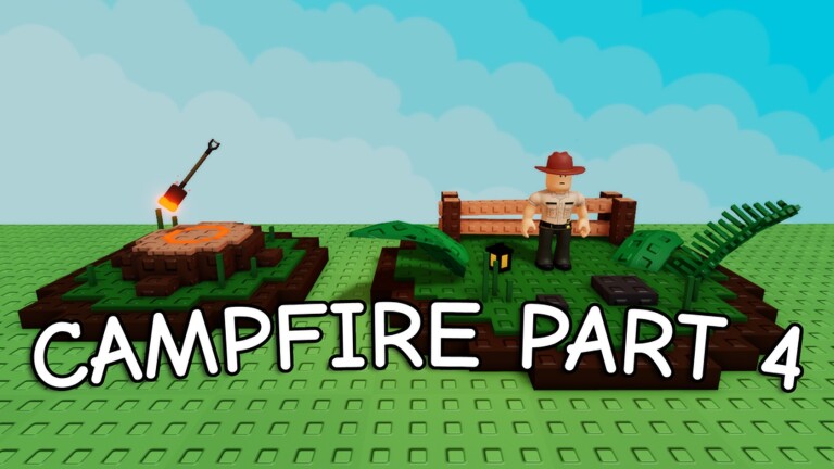 🏆🔥CAMPFIRE PART 4🔥🏆