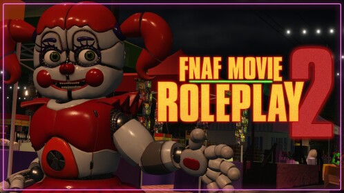 [FazFest] FNAF 2 Movie: Roleplay 