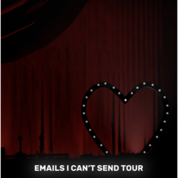 [AUDIOS] Emails I Can't Send Tour