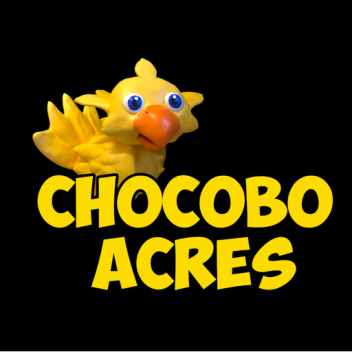 Chocobo Acres