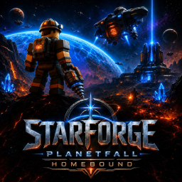 Starforge : Planetfall Homebound (Early Access)