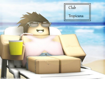 [NEW] Club Tropical! Version 1
