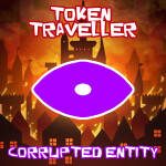 Token Traveller: Corrupted Entity [Beta]