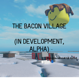 The Bacon Village