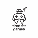 Tired Fat Games