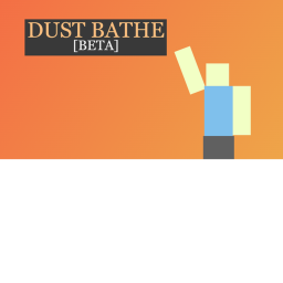 DUSTBATHE: New rising [BETA]