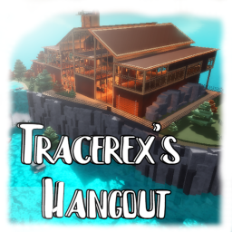 [🎆UPDATE 1🎆] Tracerex's Hangout