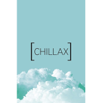 ~chillax~