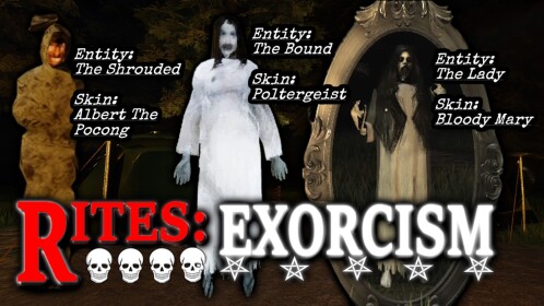 [BLOODY MARY] Rites: Exorcism