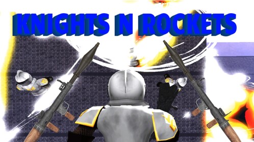 [Beta 1.1] Knights n Rockets