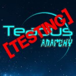 Teadus: Anarchy [[TEST SERVER]]