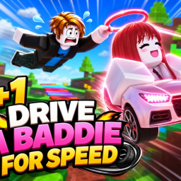 +1 Drive a Baddie For Speed