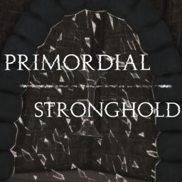 Primordial Stronghold