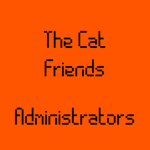 The Cat Friends Administrators