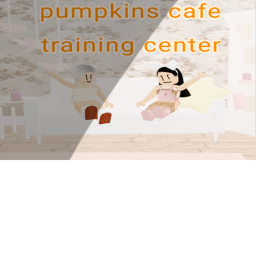 Pumpkin's Cafe Training Center