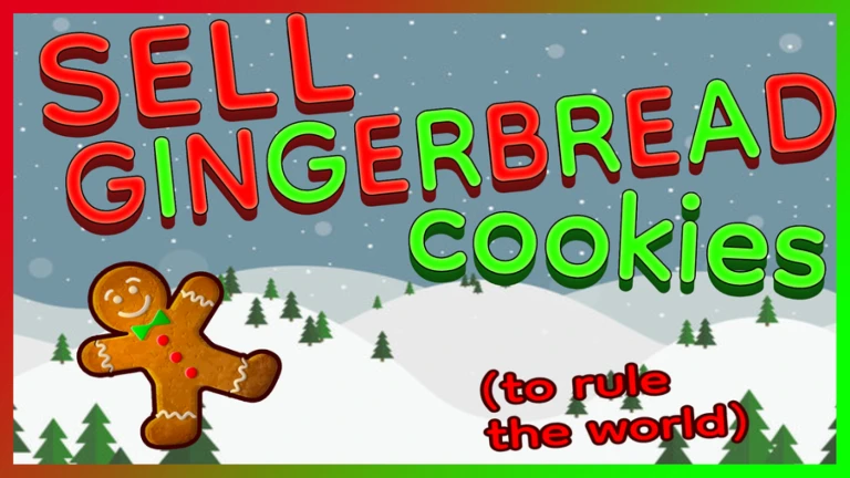 Sell Gingerbread to RULE THE WORLD 🎄🌍️