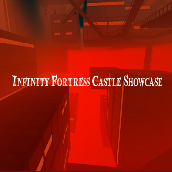Infinity Fortress Castle Showcase 