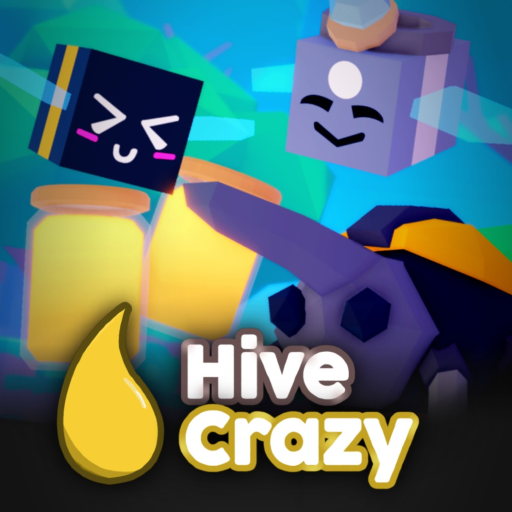 Hive Crazy [NEW!]
