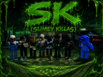 SK (Slimey Killas)