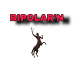 BIPOLAR’N