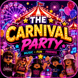 THE CARNIVAL 🎡 (Party)
