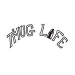 { Thug Life }