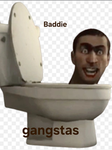 Baddie gangstas
