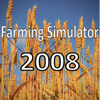 Farming Simulator 2008 (BETA 1.2)