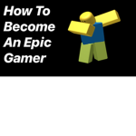 The True epic gamers