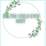 •All You Could Ever Want•