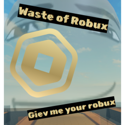 Waste of Robux