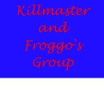 Killmaster and Froggo's Group