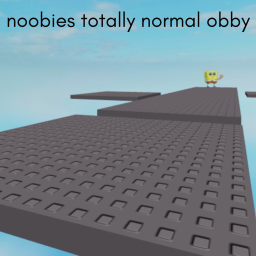 noobies totally normal obby