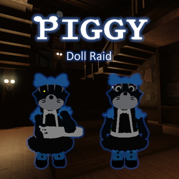 Piggy: Doll Raid