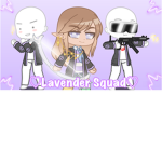 *~Lavender Squad~*