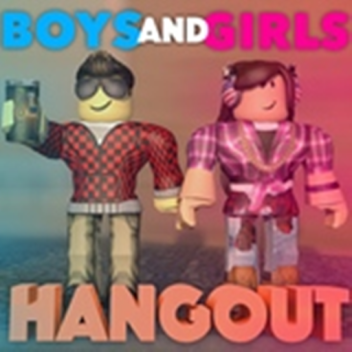 Boys And Girls Hangout