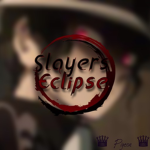 Slayers: Eclipse (Demon Slayer)