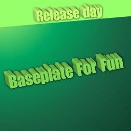 Baseplate of fun ( 3D CUBE )
