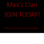 MAX'S CLAN
